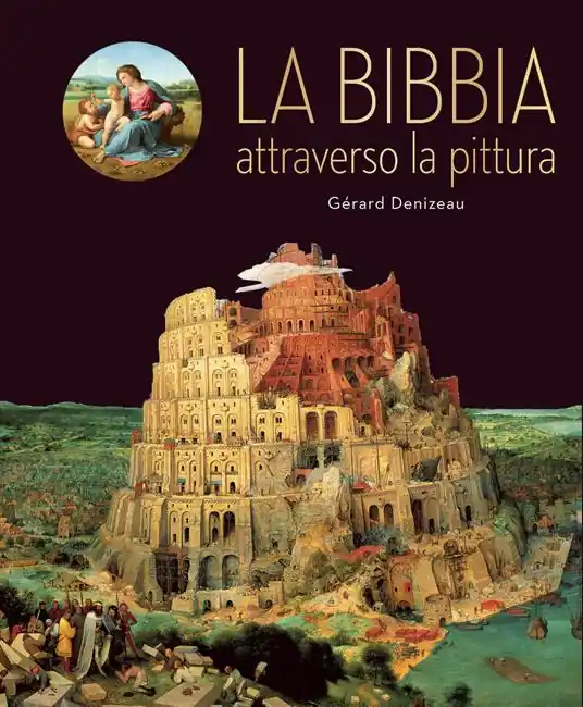 La Bibbia attraverso la pittura. Ediz. illustrata Direttamente Dal Produttore