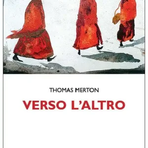 Verso l‘altro. In dialogo con le spiritualità orientali Sconto