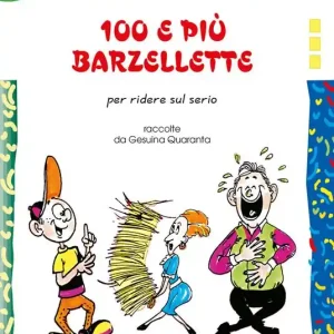 Sconto 100 e più barzellette. Per ridere sul serio. Ediz. illustrata