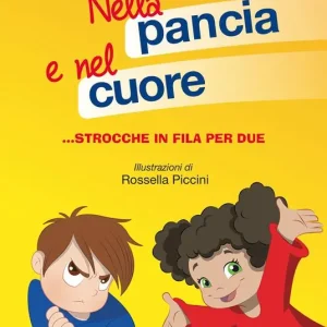 Affare Nella pancia e nel cuore. Emozioni in fila per due. Ediz. illustrata