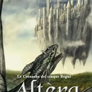 Esclusivo Altèra. Le cronache dei cinque regni