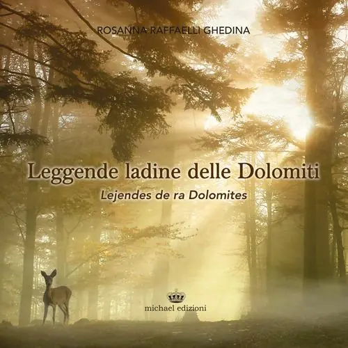 Prezzo Scontato Leggende ladine delle Dolomiti-Lejendes de ra Dolomites