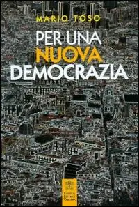 Offerta Limitata Per una nuova democrazia