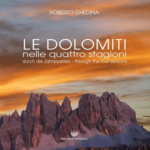 Le Dolomiti nelle quattro stagioni. Ediz. multilingue Saldi
