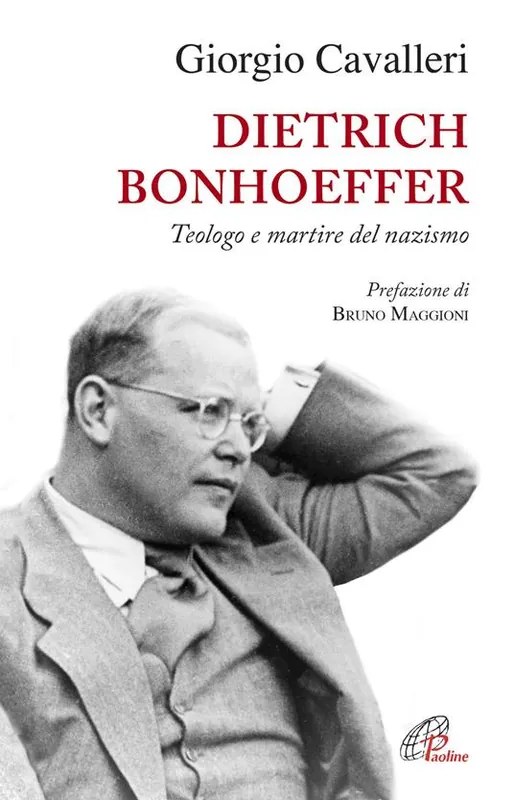 Dietrich Bonhoeffer. Teologo e martire del nazismo Esclusivo