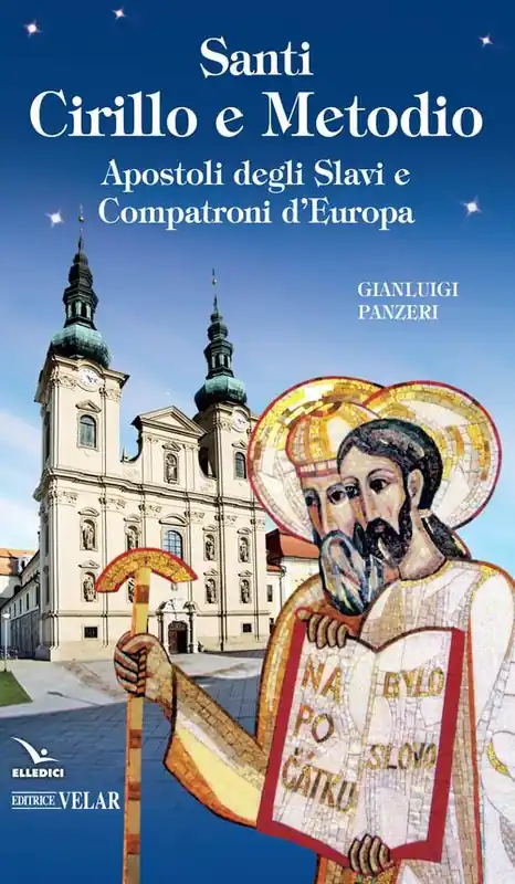 Esclusivo Santi Cirillo e Metodio. Apostoli degli slavi e compatroni d‘Europa