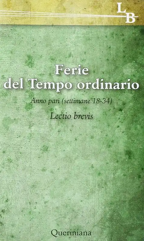 Spedizione Espresso Ferie del tempo ordinario. Anno pari (settimane 18-34). Lectio brevis