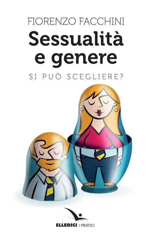 Offerta Del Giorno Sessualità e genere. Si può scegliere?