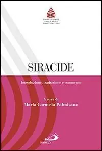 Siracide. Introduzione, traduzione e commento Popolare