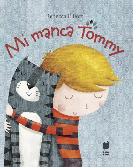 Mi manca Tommy. Ediz. illustrata Non Perdere