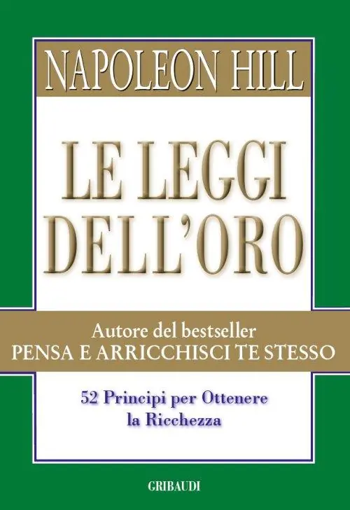 Le leggi dell‘oro. 52 principi per ottenere la ricchezza Prezzo Di Fabbrica