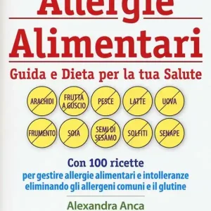 Sconto Allergie alimentari. Guida e dieta per la tua salute