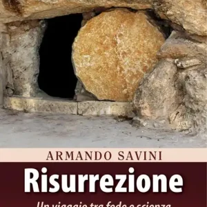 Risurrezione. Un viaggio tra fede e scienza Novità