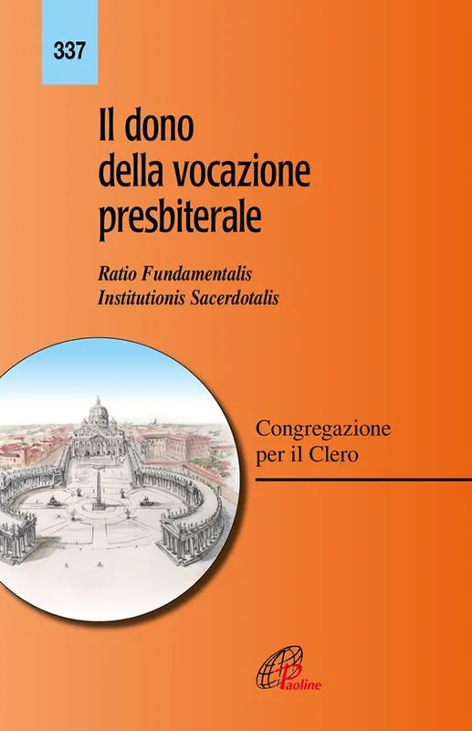 Affare Il dono della vocazione presbiterale. Ratio fundamentalis Institutionis Sacerdotalis