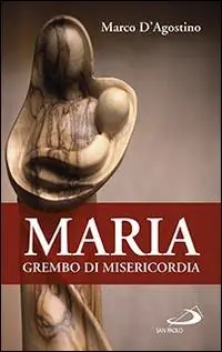 Quantità Limitata Maria, grembo di misericordia
