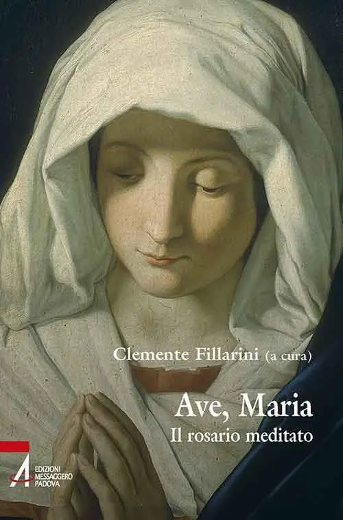 Ultimissimo Modello Ave Maria. Il rosario meditato