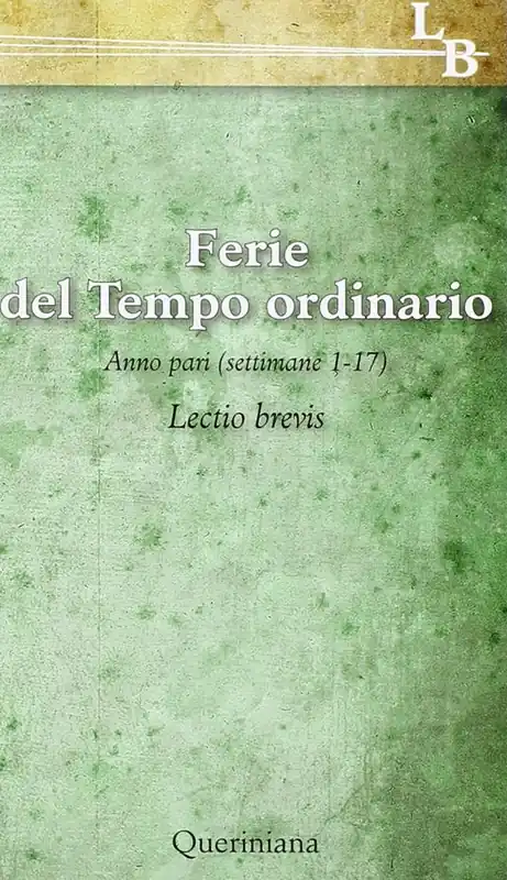 Ferie del Tempo Ordinario. Anno pari (settimane 1-17) Reso Gratuito