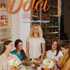 Non Perdere Dolci senza burro. vitadafoodblogger