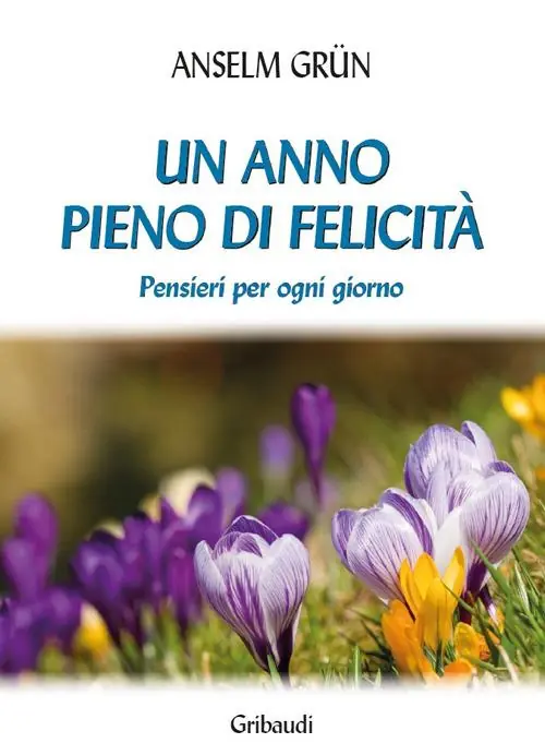Un anno pieno di felicità. Pensieri per ogni giorno Compra Adesso