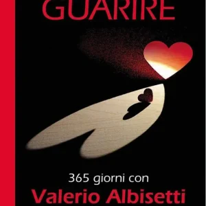 Parole per guarire. 365 giorni con Valerio Albisetti Professionale