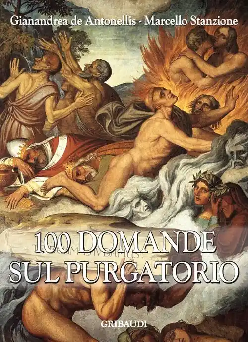 100 domande sul Purgatorio Prezzo Basso