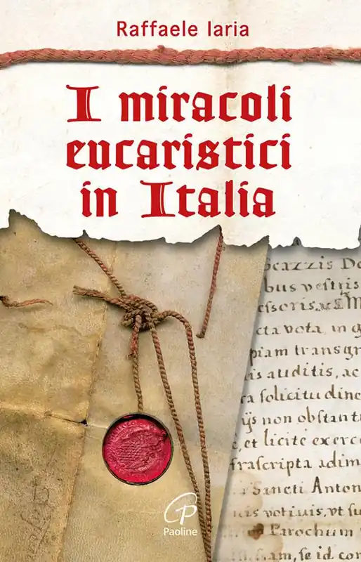 Offerta I miracoli eucaristici in Italia