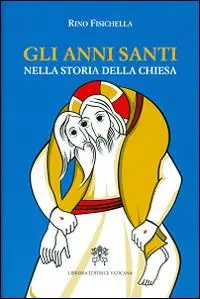 Vendita Finale Gli anni santi nella storia della Chiesa