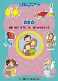 Dio spiegato ai bambini. Il piccolo gregge Spedizione Espresso