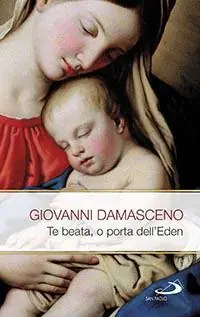 Te Beata, o porta dell‘Eden. Scritti mariani Acquista Ora