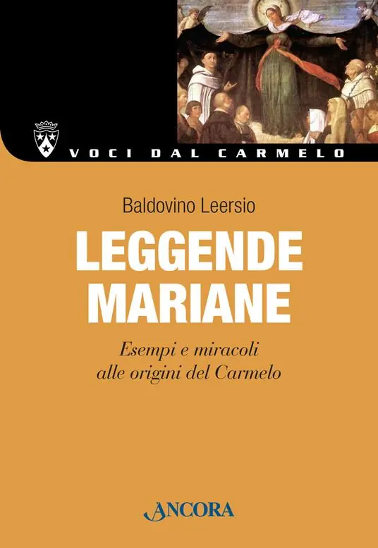 Miglior Prezzo Leggende mariane. Esempi e miracoli alle origini del Carmelo