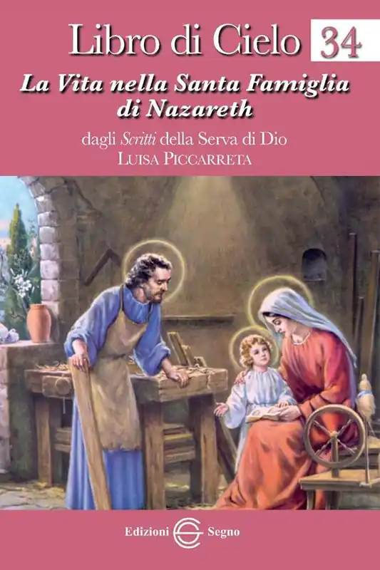 Libro di cielo. Vol. 34 La vita nella Santa Famiglia di Nazareth. Bestseller