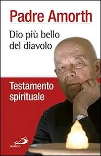 Vendita Finale Dio più bello del diavolo. Testamento spirituale