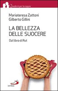 Esclusivo La bellezza delle suocere. Dal libro di Rut