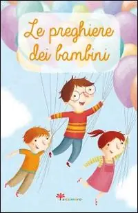 Le preghiere dei bambini Offerta Limitata