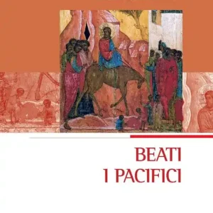 Novità Beati i pacifici