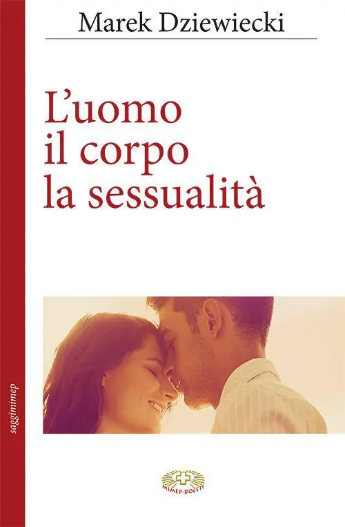 L‘uomo il corpo la sessualità Nuovo Arrivo