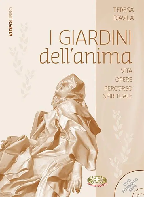 Occasione Imperdibile I giardini dell‘anima. Santa Teresa d‘Avila vita messaggio percorso spirituale. Con DVD