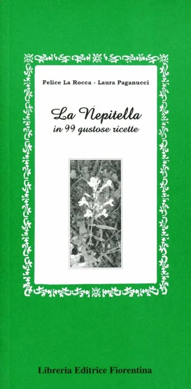 Ultimissimo Modello La nepitella in 99 gustose ricette