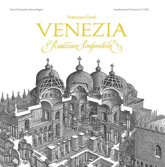 Offerta Del Giorno Venezia. Realizzare l‘impossibile. Ediz. illustrata