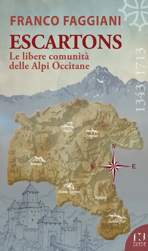 Escartons. Le libere comunità delle Alpi Occitane Spedizione Espresso