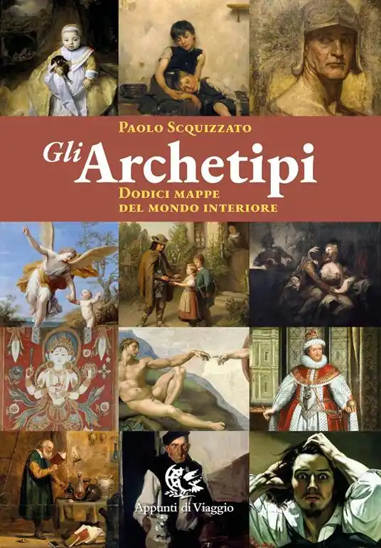 Professionale Gli archetipi. Dodici mappe del mondo interiore