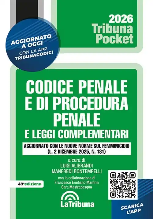 Ultima Occasione Codice penale e di procedura penale e leggi complementari. Edizione aggiornata con le nuove norme sul femminicidio (L. 2 dicembre 2025, n. 181)