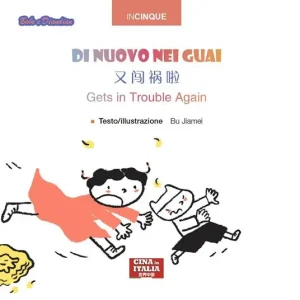 Nuovo Arrivo Di nuovo nei guai. Ediz. multilingue