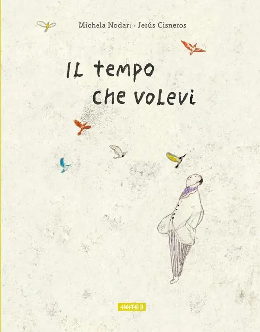 Il tempo che volevi. Ediz. illustrata Offerta Limitata