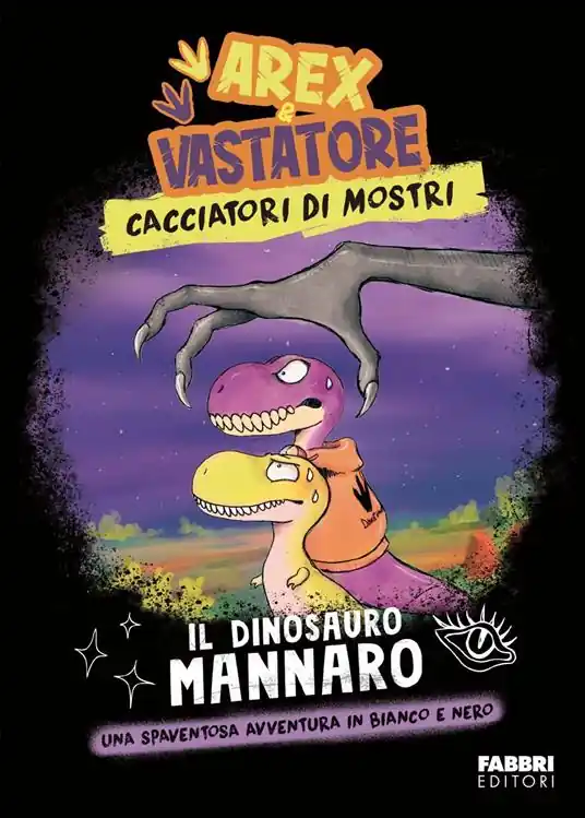 Il dinosauro mannaro. Arex e Vastatore. Cacciatori di mostri. Ediz. a colori Prezzo Conveniente