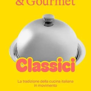 Originale & gourmet classici Ultimissimo Modello