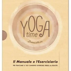 Yoga time. La danza della vita. Ediz. a colori. Con Taccuino Ultimissimo Modello