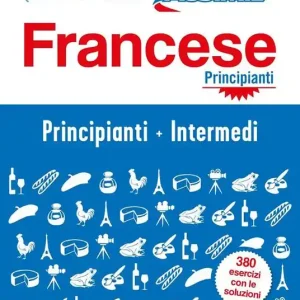 Francese. Cofanetto. Quaderni di esercizi. Principianti + Intermedi. Ediz. a spirale Offerta Del Giorno