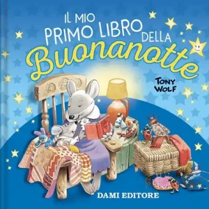Super Prezzo Il mio primo libro della buonanotte. Ediz. a colori