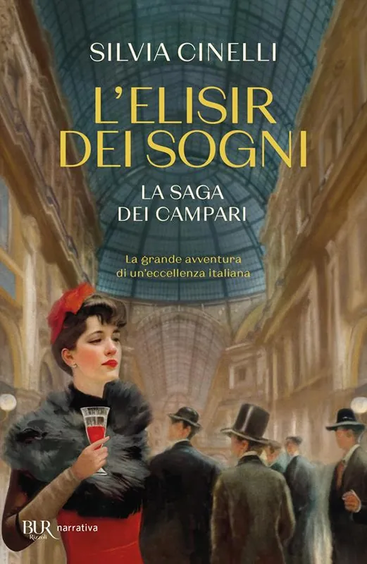 L‘elisir dei sogni. La saga dei Campari Soddisfatti O Rimborsati